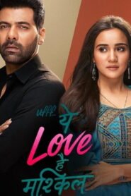 Ufff… Yeh Love Hai Mushkil: Season 1