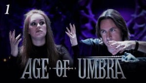 Age of Umbra: 1×1