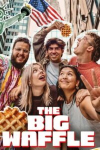 The Big Waffle: Season 1
