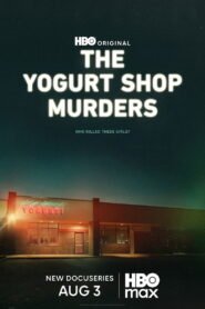 The Yogurt Shop Murders: Season 1