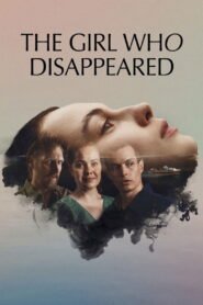 The Girl Who Disappeared
