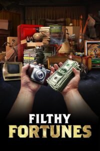 Filthy Fortunes: Season 1