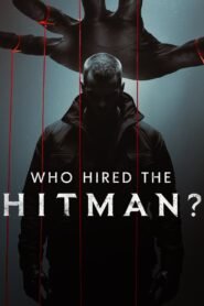 Who Hired the Hitman?