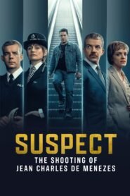 Suspect: The Shooting of Jean Charles De Menezes