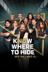 Know Where to Hide – Wie niet weg is…