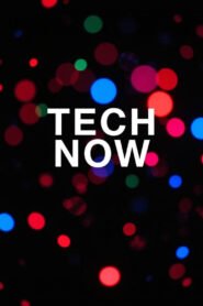 Tech Now